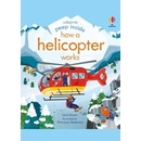 Peep Inside How a Helicopter Works - Lara Bryan, Usborne Publishing