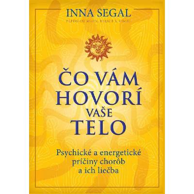 Čo vám hovorí vaše telo - Inna Segal