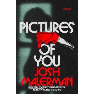 Pictures of You | MALERMAN, JOSH (ISBN: 9780593723159)