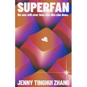 Superfan | Jenny Tinghui Zhang (ISBN: 9780241726785)