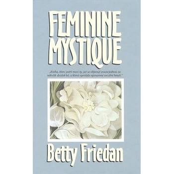 Feminine mystique - Betty Friedan