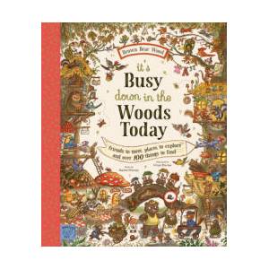 Brown Bear Wood: It's Busy Down in the Woods Today (ISBN: 9781915569776)