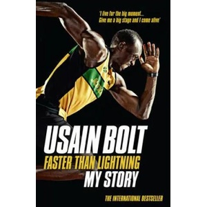 Faster than Lightning: My Autobiography | Usain Bolt (2014)