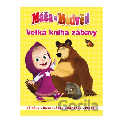Máša a Medvěd Velká kniha zábavy