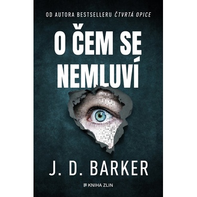 O čem se nemluví - J.D. Barker