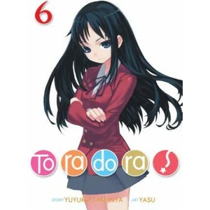 Toradora! (Light Novel) Vol. 6 | Yuyuko Takemiya, Yasu (ISBN: 9781642751123)