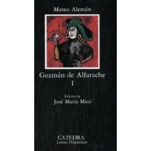 Guzman de Alfarache. Vol. 1 | Mateo Aleman (ISBN: 9788437606859)