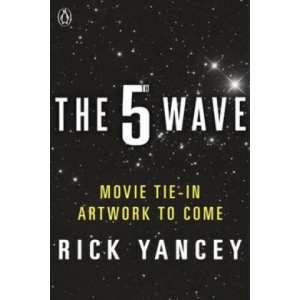 5th Wave (Book 1) | Rick Yancey (ISBN: 9780141366470)