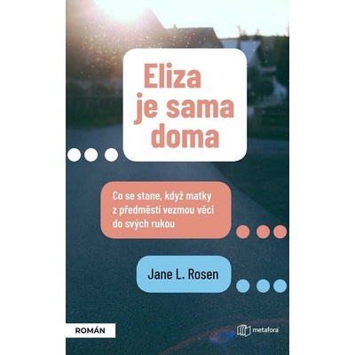 Eliza je sama doma