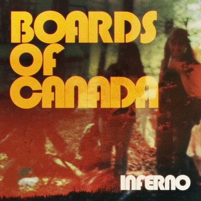 Boards of Canada - Inferno (2 LP) (5056818807435)