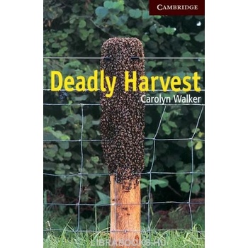 Deadly Harvest: Cambridge English Readers Level 6