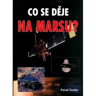 Co se děje na Marsu - Pavel Toufar