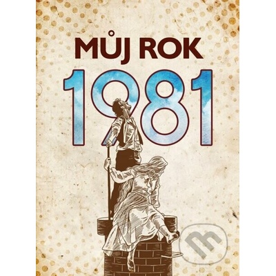 Můj rok 1981