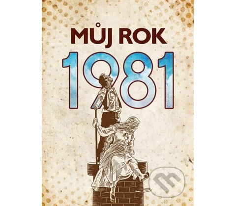Můj rok 1981