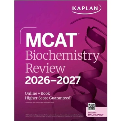MCAT Biochemistry Review 2026-2027 - Kaplan Test Prep