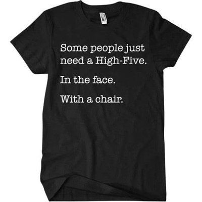 A.B. tričko Some People Just Need A High Five černá