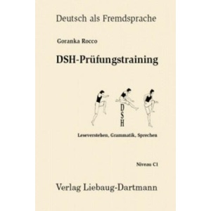 DSH-Prüfungstraining | Goranka Rocco (ISBN: 9783922989608)