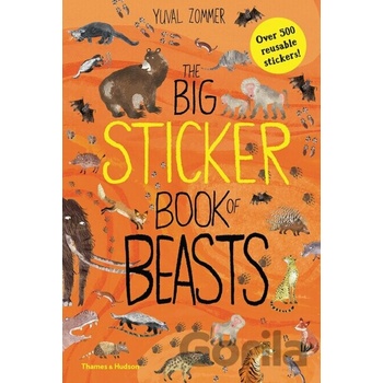 The Big Sticker Book of Beasts Sticker Books... Yuval Zommer