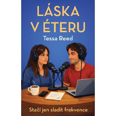 Láska v éteru - Tessa Reed