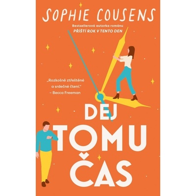 Dej tomu čas - Sophie Cousens