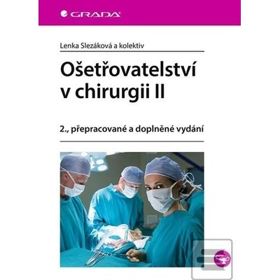 Ošetřovatelství v chirurgii II 2.v. - Lenka Slezáková