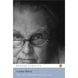 New and Collected Poems 1931-2001 | Milosz Czeslaw (2006)