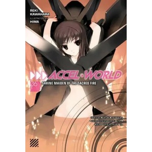 Accel World, Vol. 6 (light novel) | Reki Kawahara (2016)