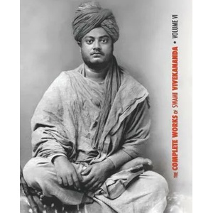 Complete Works of Swami Vivekananda, Volume 6 | SWAMI VIVEKANANDA (ISBN: 9781788941891)