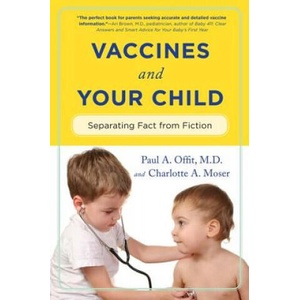 Vaccines and Your Child | P A Offit (ISBN: 9780231153072)