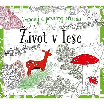 Život v lese omalovánky Susie Foster