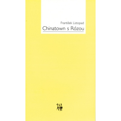 Chinatown s Rózou