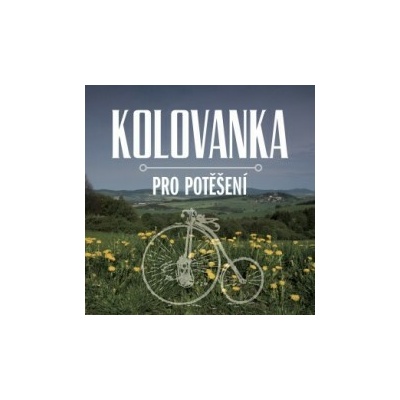 Kolovanka - Pro potěšení CD