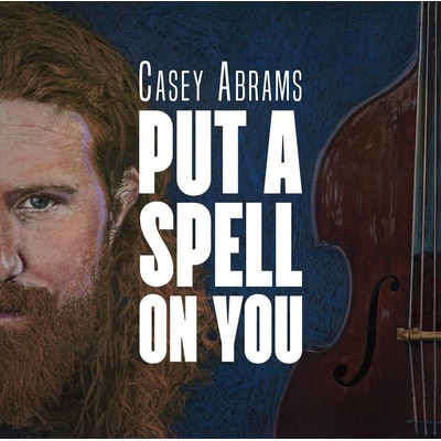 Casey Abrams - Put A Spell On You (180g) (LP) (090368041418)
