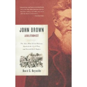 John Brown, Abolitionist | David S. Reynolds (ISBN: 9780375726156)