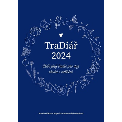 TRADIÁŘ 2024 MODRÝ - Kopecká Martina Viktorie,Boledovičová Martina