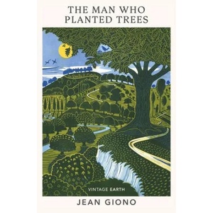 Man Who Planted Trees (ISBN: 9781784878016)