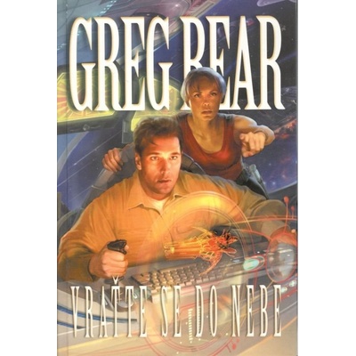 Vraťte se do nebe - Greg Bear