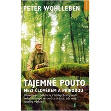 Tajemné pouto mezi člověkem a přírodou - Peter Wohlleben