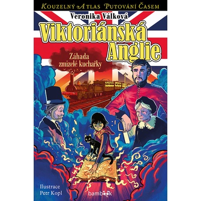 Viktoriánská Anglie - Veronika Válková