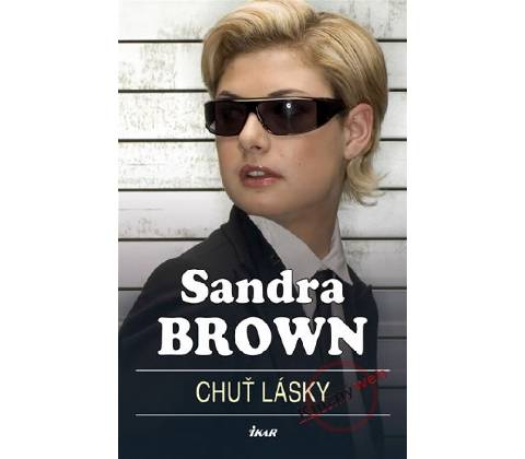 Chuť lásky Sandra Brown