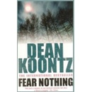 Fear Nothing - Dean Koontz