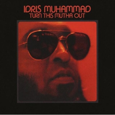 Turn This Mutha Out - Idris Muhammad LP