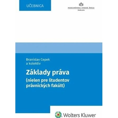 Základy práva nielen pre študentov právnických fakúlt