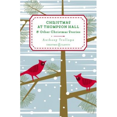 Christmas at Thompson Hall Trollope Anthony
