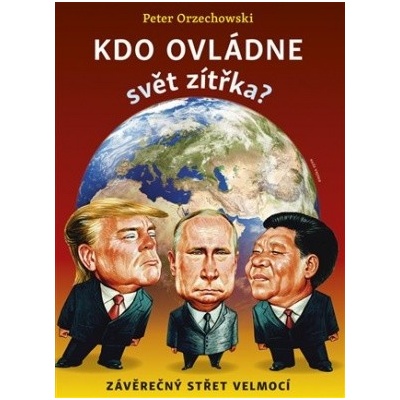 Kdo ovládne svět zítřka