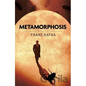 The Metamorphosis - Franz Kafka