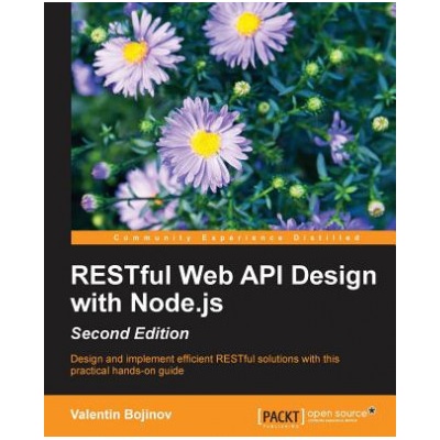 RESTful Web API Design with Node. js - | Valentin Bojinov