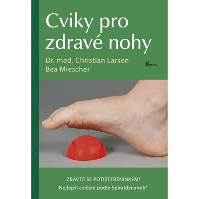 Cviky pro zdravé nohy - Christian Larsen