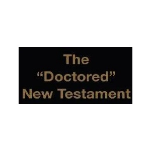 Doctored New Testament | Waite, Jr M a, M, D a (ISBN: 9781568480374)