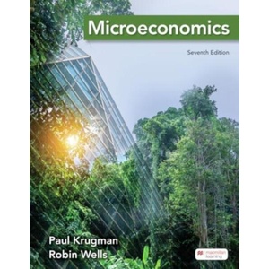 Microeconomics (International Edition) | Paul Krugman, Robin Wells (ISBN: 9781319544744)